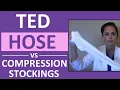 What is the Difference between TED Hose and Compression Stockings for Nurses
