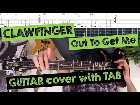 Download MP3 🎸 CLAWFINGER - Out To Get Me (FPV/POV GUITAR COVER with TAB)