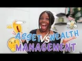 Asset Vs Wealth Management Explained