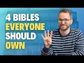 4 Bibles Everyone Should Own