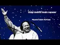 Download Lagu Nusrat Fateh Ali Khan Unki mahfil main  naseer