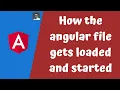 5 Checking the angular project execution process how it gets loaded and started