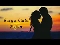 Lirik Lagu Dejan-Surga Cinta