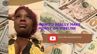 How to really get money on vibeline