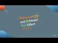 Advanced JavaScript Mouse Trail Effect Remake