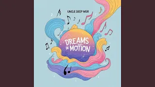 dreams in motion