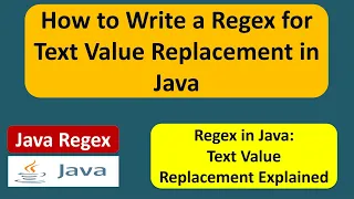 How to Write a Regex for Text Value Replacement in Java Regex in java