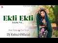Lagu EKLI EKLI NACHE VO - JOKAR BAND TABLA TUR TONE - DJ VIVAN F T DJ TEEKU