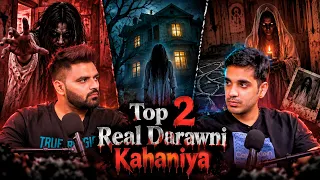 Top 2 Real Darawni Kahaniya || Best Of Real Talk