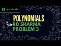 Class 9 Polynomials RD Sharma Problem 3 Tutorialspoint
