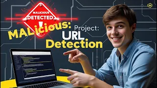 Build a Malicious URL Detector Using Machine Learning Python Project