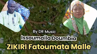 Zikiri Fatoumata Malle = Issoumaïla Doumbia