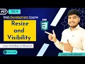 CSS Resize and Visibility Property Display None vs Visibility Hidden Web Development Course