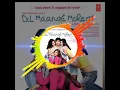 maine chun liya song || dil mange more film song | CD CREATION ||