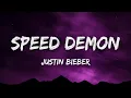 Download Lagu Justin Bieber - Speed Demon (Lyrics)