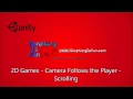 Unity 2D Games - Smooth Camera Movement Scrolling