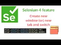 Selenium 4 Feature Opening new window or tab and switch