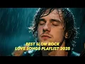 Download Lagu Best Romantic Rock Ballads | Heartfelt Love Songs | Soft Rock Classics