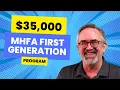 MHFA First Generation Down Payment Assistance Up to 35 000 for First-Time Homebuyers