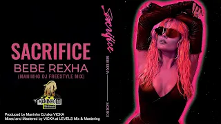 Download Bebe Rexha - Sacrifice (Maninho DJ Freestyle Mix) MP3