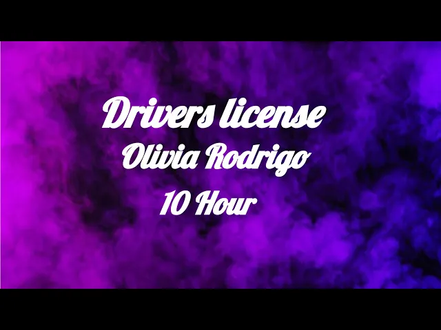 Download MP3 drivers license - Olivia Rodrigo (10 HOUR LOOP)