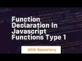Function declaration in javascript functions type 1