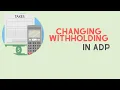 Updating Withholding in ADP
