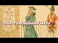 History Brief The Townshend Acts Explained