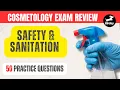 Pass the Cosmetology Exam Safety Sanitation Infection Control Explained