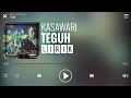 Download Lagu Kasawari - Teguh [Lirik]