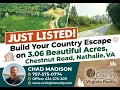 Build Your Country Escape 3 06 Acres in Halifax County VA 22 900