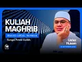 Download Lagu 12.09.2025 I KULIAH MAGHRIB I USTAZ HUSAM 