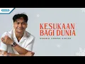 Download Lagu Kesukaan Bagi Dunia - Gevanio Firdaus Ginting (Official Lyric Video)