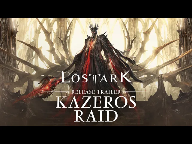 Lost Ark: Kazeros Raid - Launch Trailer