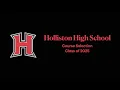 Holliston High School Course Selection - Class of 2025 Grade 8