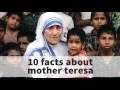 Saint Mother Teresa 10 Facts Life Story