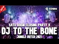 Download Lagu SATU ROOM CLOSING PARTY !! DJ TO THE BONE X LOVE ME BACK TO LIFE  NEW JUNGLE DUTCH 2021 FULL BASS