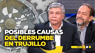 Colapso fatal en Trujillo: ¿Error de Diseño o Negligencia? #LASCOSASRPP | ENTREVISTA