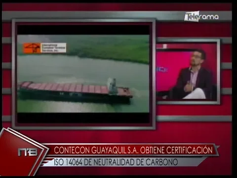 Contecon Guayaquil S.A. obtiene certificación ISO 14064 de Neutralidad de Carbono