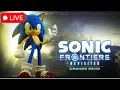 Download Lagu 🔴Live | IT'S FINALLY HERE - Sonic Frontiers Revisited Demo | Come Join Us