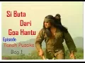 Download Lagu Si Buta Dari Goa Hantu Episode \