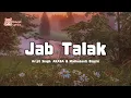 Jab Talak Lyrics - Cocktail 2