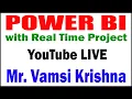 POWER BI tutorials by Mr Vamsi Krishna Sir