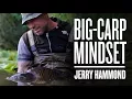 Download Lagu Big Carp Mindset – Jerry Hammond