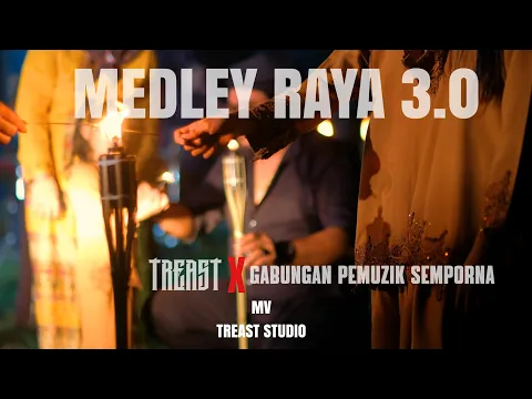 Download MP3 Medley Raya 3.0 - Treast X Gabungan Pemuzik Semporna (cover)