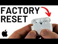 How to Factory Reset AirPods Pro 2