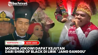 Download Momen Presiden Jokowi Dapat Kejutan dari Shine of Black di Lirik Jang Ganggu MP3