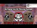 Download Lagu DJ PACAR KU DI TIKUNG TEMAN VIRAL TIKTOK TERBARU 2025
