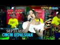 Download Lagu CINCIN KEPALSUAN - SEPTI AYU - OSAMA MUSIK - ANIJAYA AUDIO LIVE