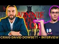 CRAIG DAVID-DOWSETT Winnie is on the channel INTERVIEW - Winnie The Pooh Blood And Honey